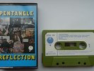 PENTANGLE Reflection  Orig 1973 UK CASSETTE TAPE, TRANSATLANTIC FOLK