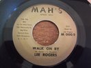 Lee Rogers, Walk On By, Mah's # 000.9, vg++