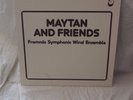 AUDIOPHILE OPUS 3 MAYTAN AND FRIENDS - FRAMNÄS SYMPHONIC WIND ENSEMBLE NM
