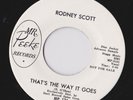 RODNEY SCOTT That's The Way It Goes MOD POPCORN SOUL DANCER Mr Peeke 45 hear