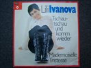 IVANOVA , LILI : Tschau tschau .../ Mademoiselle Tristesse - SEHR RAR- Schlager