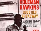 Coleman Hawkins - Good Old Broadway (LP NEU )