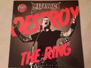 Metallica Destroy the Ring  Vinyl Rot