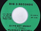 Funk 45 McKINLEY MITCHELL Days Got Bright BIG 3 HEAR