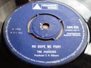 THE PIONEERS - NO DOPE ME PONY RARE 1968 AMALGAMATED ROCKSTEADY 45