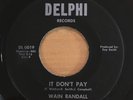 Soul 45-Wain Randall on Delphi 0019 If you could Change Your Mind/ It Don't Pay.