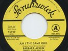 Hear- Rare Northern Soul 45- Barbara Acklin- Am I The Same Girl- Brunswick - M-