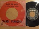 CLAUDE FRANCOIS 45 T N° 370 559 JUKEBOX  DANS UNE LARME / IL FAUT ETRE DEUX