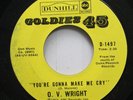 Soul Nm  45 O.V. Wright - You'Re Gonna Make Me Cry / Ace Of Spades On Abc