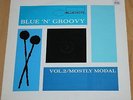 Various ?Blue 'N' Groovy Vol. 2 Mostly Modal Blue Note 724385774515 Jazz 2 x LP