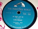 ELVIS PRESLEY-MY BABY LEFT ME -78RPM-UK HMV LABEL-1956 *SCARCE*