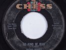 Funk Mod 45 JACKIE HARRIS No Kind Of Man CHESS HEAR
