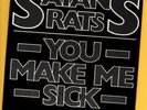 SATANS RATS   YOU MAKE ME SICK. 1978 Orig UK vinyl 7