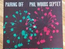 PHIL WOODS SEPTET - Pairing Off LP ORIG MONO NYC PRESTIGE 7046 VG/VG- RVG JAZZ