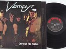 62C	Vampyr	Cry out for Metal	(941385)	German LP + OIS, hot blood rec