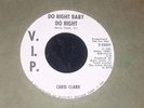 Chris Clark 45 V.I.P. 25031 Do Right Baby Do Right PROMO 1965 Lewis Sisters M-
