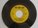 RARE ROY GAINES TEXAS BLUES SOUL CU-BE-AR RECORDS DON'T DECEIVE ME / BLACK GAL