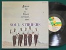 SOUL STIRRERS Jesus Be A Fence Around Me LP RARE GOSPEL SOUL SAR Sam Cooke MONO