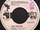 THE POLICE - No te acerques 86 / Dont stand so close / RARE MEXICAN PROMO 45