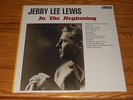 JERRY LEE LEWIS - IN THE BEGINNING / BEAR-FAMILY EU-VINYL-LP 2017 SEALED  OVP