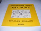 SPONTANEOUS MUSIC ENSEMBLE - JOHN STEVENS & TREVOR WATTS - FACE TO FACE -