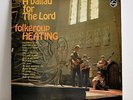 FOLKGROUP HEATING A Ballad For The Lord PHILIPS LP '68 DUTCH XIAN FOLK ROCK LP