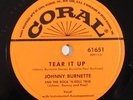 HEAR rockabilly 78 JOHNNY BURNETTE TRIO Tear It Up CORAL 61651 you're undecided