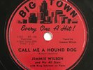 Jimmie Wilson: Call Me Hound Dog E/E Rare Blues R&B 78 Big Mama Thornton *HEAR*