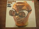 MY SHIP Morning song- GATEFOLD LP