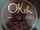 Okeh 8272 Clarence Williams Blue Five LOUIS ARMSTRONG Living High 1925  78 rpm