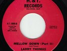 Larry Thomas/Underfunk  Ltd. Exp-Mellow Down Part 1/Part ll-Funk Instro Listen