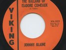 HEAR - Rare Cajun Country 45 - Johnny Blaine - Ballad Of Isadore Comeaux- Viking