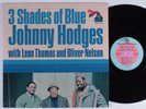 JOHNNY HODGES 3 Shades Of Blue FLYING DUTCHMAN LP VG+ gatefold