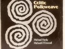 Celtic Folkweave Michael Hanly Micheal O' Donnell  POLYDOR LP Ireland
