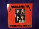 METALLICA GARAGE DAZE US IMPORT VERY RARE VGC GAL-06