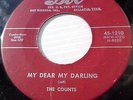 THE COUNTS doowop burgundy label DOT 45 MY DEAR MY DARLING SHE WON'T SAY YES DMM