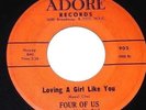 FOUR OF US  RARE NYC DOO WOP  LOVING A GIRL LIKE YOU/I'M SOME KIND OF WONDERFUL
