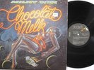 CHOCOLATE MILK LP, MILKY WAY (RCA US Issue EX/EX)
