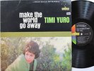 TIMI YURO LP, MAKE THE WORLD GO AWAY (LIBERTY US Issue EX/EX)