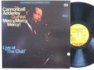 CANNONBALL ADDERLEY QUINTET LP, MERCY, MERCY, MERCY; LIVE AT 'THE CLUB' (CAPITOL
