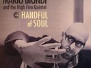 BIONDI, Mario/THE HIGH FIVE QUINTET - Handful Of Soul - Vinyl (2xLP)