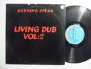 Burning Dub BURNING SPEAR Hard Dub Roots Reggae Steppers LP Killer HEAR J18
