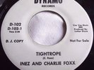 INEZ & CHARLIE FOXX   TIGHTROPE ** US DYNAMO 45 PROMO