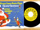 LITTLE BRENDA LEE DJ 45+PIC SLEVE I'M GONNA LASSO SANTA CLAUS/CHRISTY CHRISTMAS