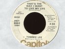 TOMMIE LEE That's The Way I Want to Live My Life Capitol Promo XO Soul 45 Hear