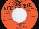 The Del Viking Kripp Johnson-I'm Spinning-NM Fee Bee Doo Wop 45 