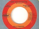 BILLY FRAZIER Baby You Satisfy Me CAPITOL PROMO KING DAVIS  NORTHERN SOUL 45