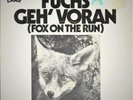 THE HUNTERS - FUCHS GEH VORAN -THE SCORPIONS - THE SWEET FOX ON THE RUN & ACTION