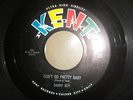 DANNY BOY, Don´t go Pretty Baby / All of Me, ORG US KENT 300,  7``