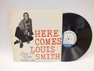 Louis Smith – Here Comes Louis Smith LP -  BLP 1584 - 1972 US Pressing - N29